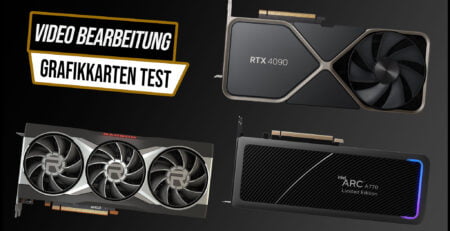 Beste Grafikkarten GPUs Videobearbeitung Videoschnitt Test Review